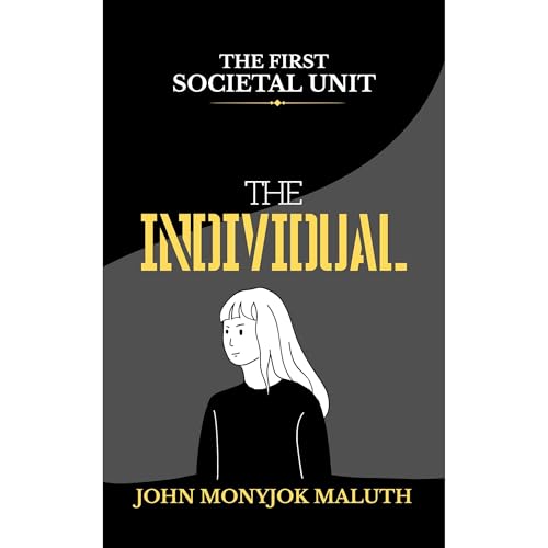 The Individual (Authored by John Monyjok Maluth) episode artwork