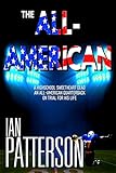 THE ALL-AMERICAN: Clay Bennett is a Killer. But is he Guilty of Murder? (A Carter Holman Legal Thriller Book 1)