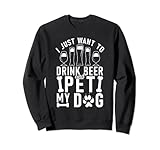 Photo Gallery voglio solo bere birra e pet dog divertente proprietario di felpa Photo Gallery voglio solo bere birra e pet dog divertente proprietario di felpa