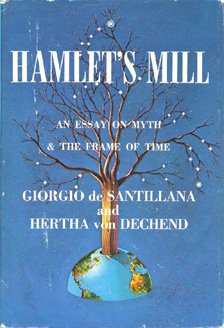 Hamlet's Mill: An Essay on Myth and the Frame o... B0006BYTV4 Book Cover