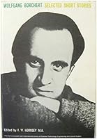 Wolfgang Borchert : Selected Short Stories B000UTM9BO Book Cover
