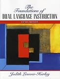 The Foundations of Dual Language Instruction, 5th Edition