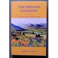 The smiling country: A history of the Methow Valley 0963692135 Book Cover