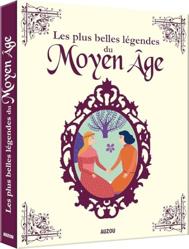 AUZOU - Contes integrales - Mes plus belles legendes du Moyen-Âge