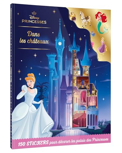 DISNEY PRINCESSES - Dans les châteaux de Princesses - Livre silhouetté avec stickers