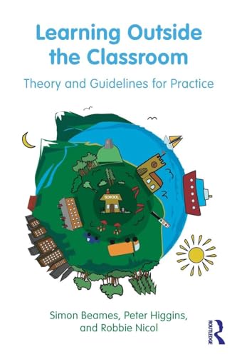 Learning Outside the Classroom: Principles and Guidelines for Practice view 2