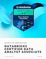 Databricks Certified Data Analyst Associate 2024/2025: Book + 10 Practice Exams + Study Plan B0DFCS3TXY Book Cover