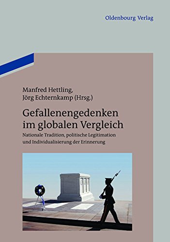 Gefallenengedenken im globalen Vergleich livre histoire commémoration militaire