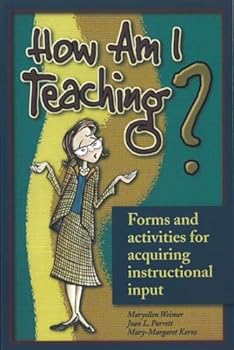 Hardcover How Am I Teaching?: Forms and Activities for Acquiring Instructional Input Book