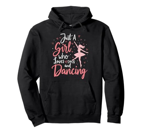 Just A Girl Who Loves Dogs And Dancing �p�[�J�[