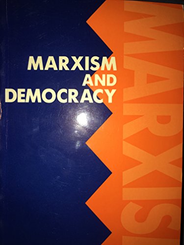 Marxism and Democracy (Marxist Introductions) 0198274947 Book Cover