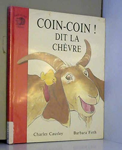 Coin-coin! dit la chèvre: Souchon, Monique: 9782700043051: Books ...