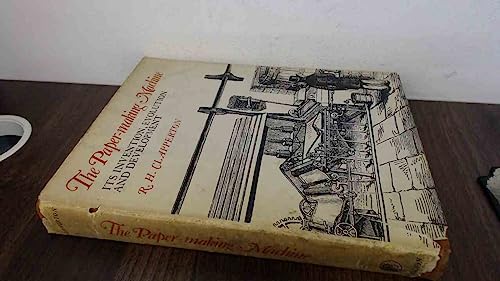 The Paper-Making Machine: Its Invention, Evolution and Development view 2