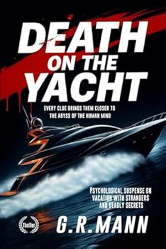 Paperback Death on the Yacht: Psychological suspense on vacation with strangers and deadly secrets Book