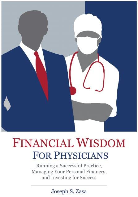 Financial Wisdom for Physicians