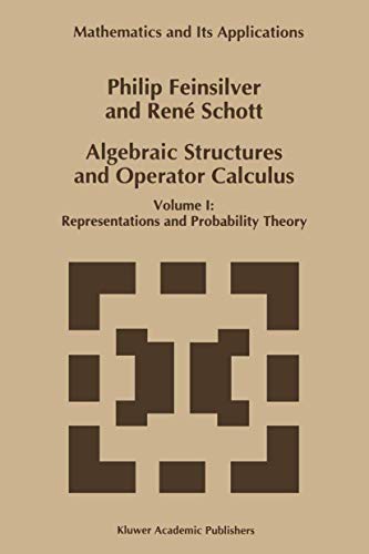 Algebraic Structures and Operator Calculus: Volume I