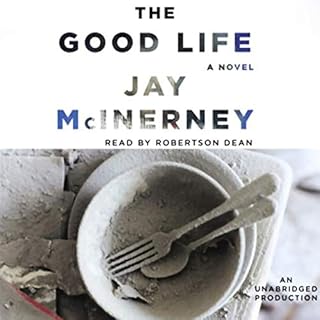 The Good Life Audiolibro Por Jay McInerney arte de portada