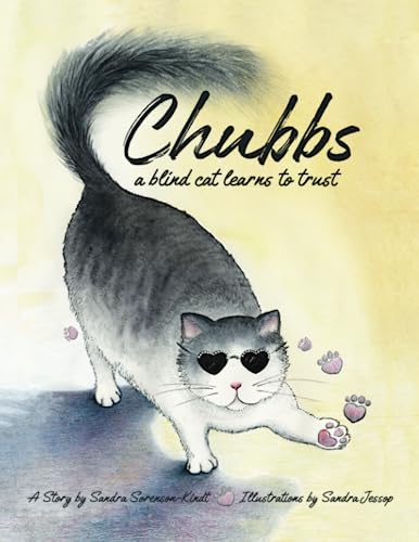 Image of Chubbs: a Blind Cat Learns to Trust (Live Courageously)