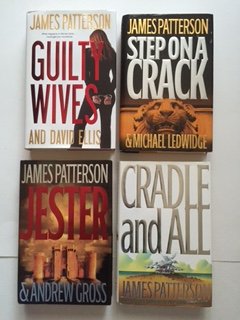 James Patterson (Set of 4) Guilty Wives; Step on a Crack; Jester; Cradle and All Binding James Patterson (Set of 4) Guilty Wives; Step on a Crack; Jester; Cradle and All Binding