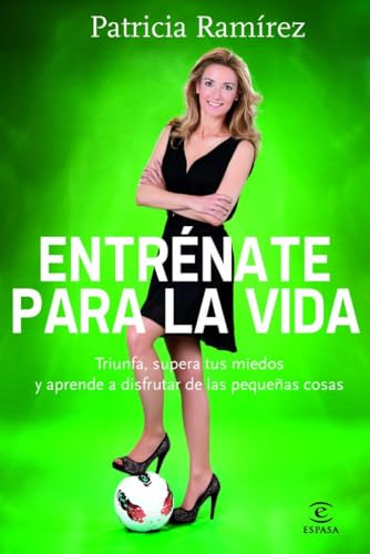 Entrénate para la vida (SIN COLECCION)