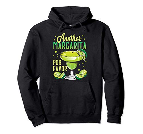 Funny Another Margarita Por Favor Cute Drinking Joke Sudadera con Capucha