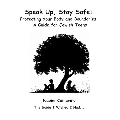 Speak Up, Stay Safe: Protecting Your Body and Boundaries (Authored by Naomi Camerino) episode artwork