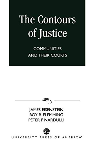 The Contours of Justice: Communities and Their Courts