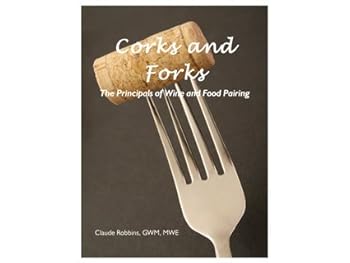 Paperback Corks and Forks The Principals of Wine and Food Pairing Book