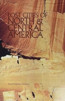 Paperback Lost Cities of North & Central America (Lost Cities Series) Book