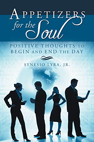 Appetizers for the Soul: Positive Thoughts to Begin and End the Day