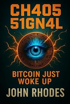 Paperback Chaos Signal: A Bitcoin Techno-Thriller Book