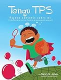 Tengo TPS: Dejame contarte sobre mi (Spanish Edition)