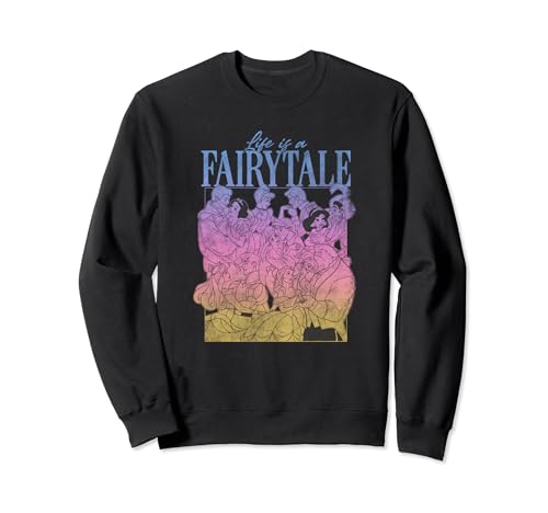Sweat Disney Princesses Life Is A Fairytale, le cadeau idéal pour les passionnées de l'univers