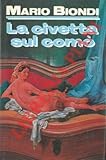  La civetta sul comò