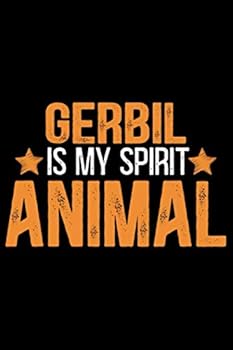 Gerbil Is My Spirit Animal : Cool Gecko Journal Notebook - Gifts Idea for Gecko Lovers Notebook for Men and Women