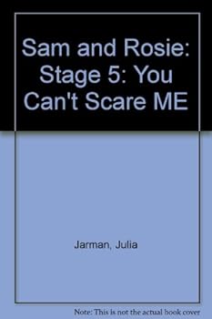 Paperback Sam and Rosie: Stage 5: You Can't Scare Me Book