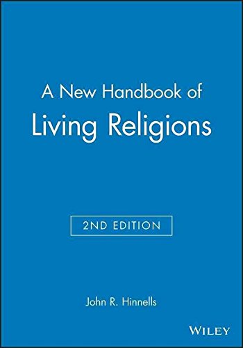 [(A New Handbook of Living Religions)] [Edited by Professor John R. Hinnells] published on (February, 1997)