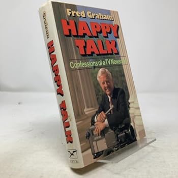 Hardcover Happy Talk: Confessions of a TV Newsman Book