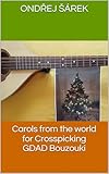 ristorante pizzeria de carolis torgiano  Carols from the world for Crosspicking GDAD Bouzouki (English Edition)
