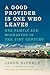A Good Provider Is One Who Leaves: One Family and Migration in the 21st Century