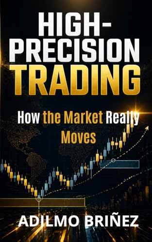 HIGH-PRECISION TRADING: THE LOGIC OF LIQUIDITY, PRICE STRUCTURE, AND THE PRECISE ENTRIES USED BY PROFESSIONAL TRADERS image 2