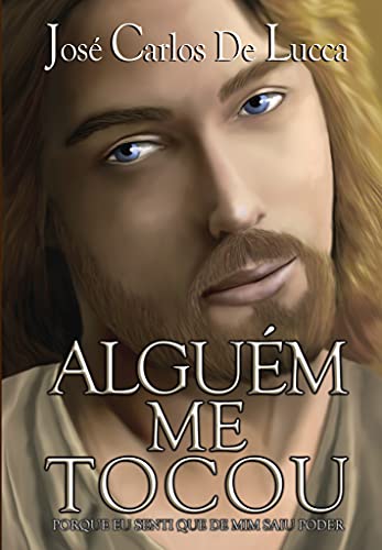 Alguem Me Tocou (Em Portugues do Brasil) [Portuguese_brazilian] 8563808192 Book Cover