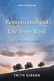 Reminiscence and Life Story Work, Fourth Edition