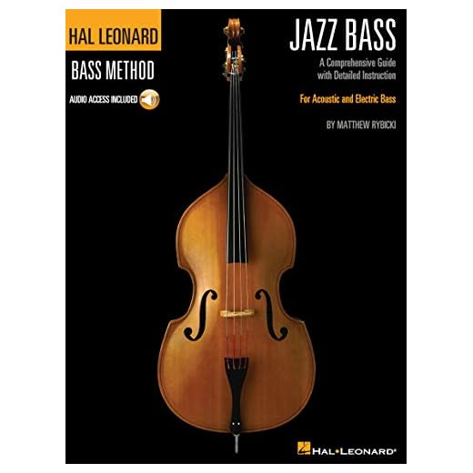 Hal Leonard Jazz Bass Method: A Comprehensive Guide with Detailed Instruction for Acoustic and Electric Bass (Hal Leonard Bass Method)