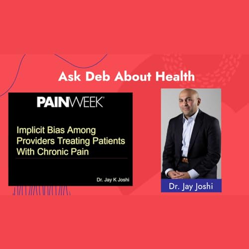 Ask Deb About Health: Pain Week cover art