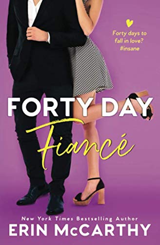 Forty Day Fiancé (Sassy In The City) 1944172475 Book Cover