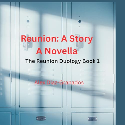 Reunion: A Story: A Novella Audiolibro Por Alex Diaz-Granados arte de portada