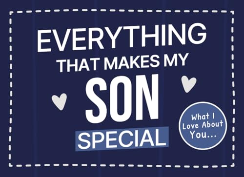 Everything That Makes My Son Special: A Fill in the Blank Gift Book to Express Love and...