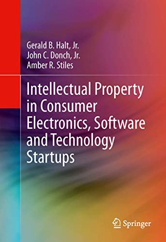 Intellectual Property in Consumer Electronics, Software and Techn...