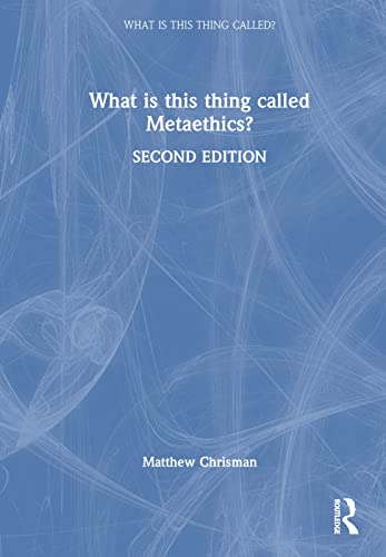 What is this thing called Metaethics? view 2